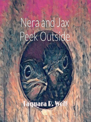 cover image of Nera and Jax Peek Outside
